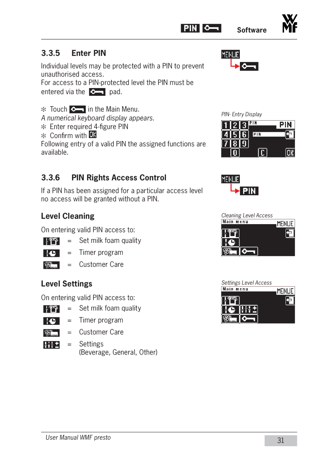 WMF Americas 1400 Enter PIN, PIN Rights Access Control, Level Cleaning, Level Settings, Numerical keyboard display appears 