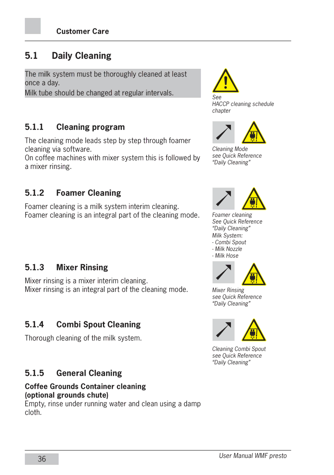 WMF Americas 1400 Daily Cleaning, Combi Spout Cleaning, General Cleaning, Milk tube should be changed at regular intervals 