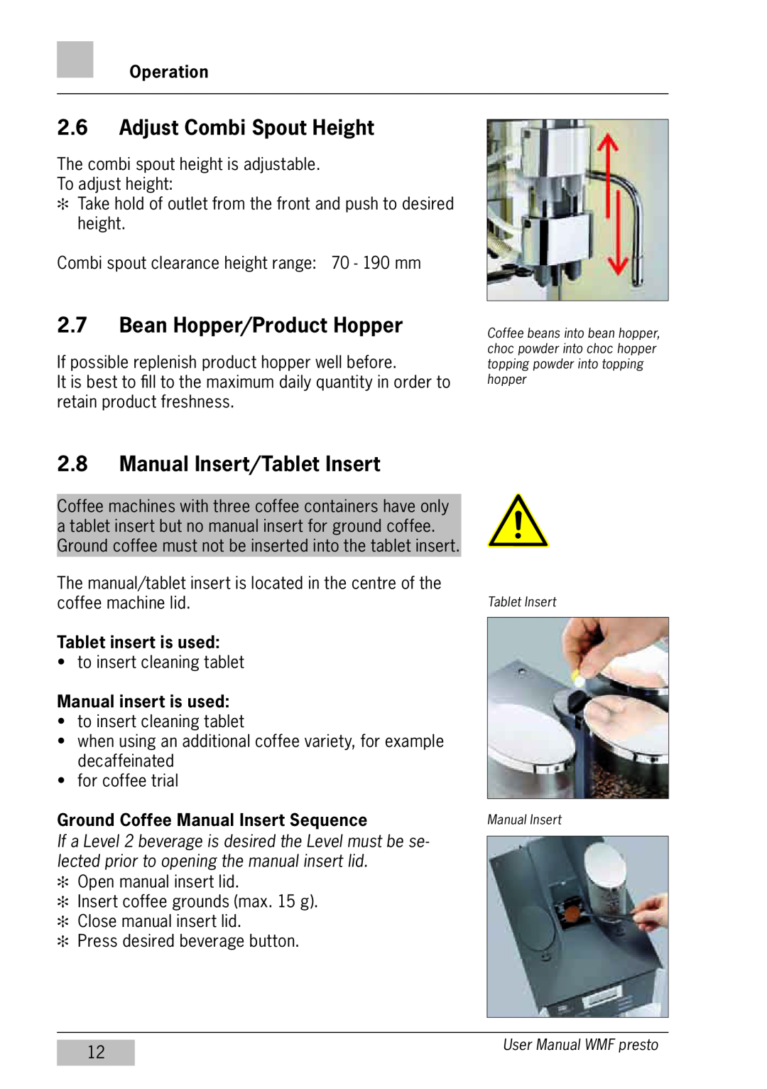 WMF Americas 1400 user manual Adjust Combi Spout Height, Bean Hopper/Product Hopper, Manual Insert/Tablet Insert, Operation 