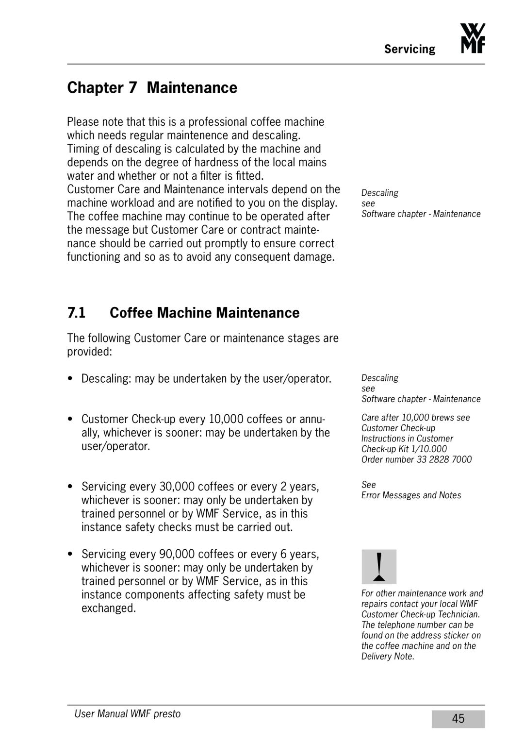 WMF Americas 1400 user manual Coffee Machine Maintenance, Servicing 