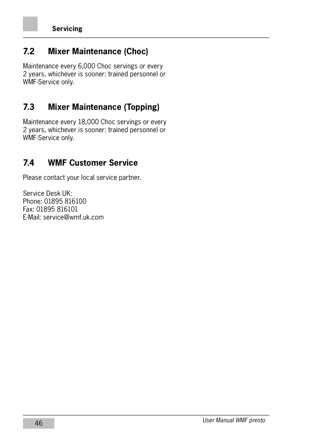 WMF Americas 1400 user manual Mixer Maintenance Choc, Mixer Maintenance Topping, WMF Customer Service, Servicing 