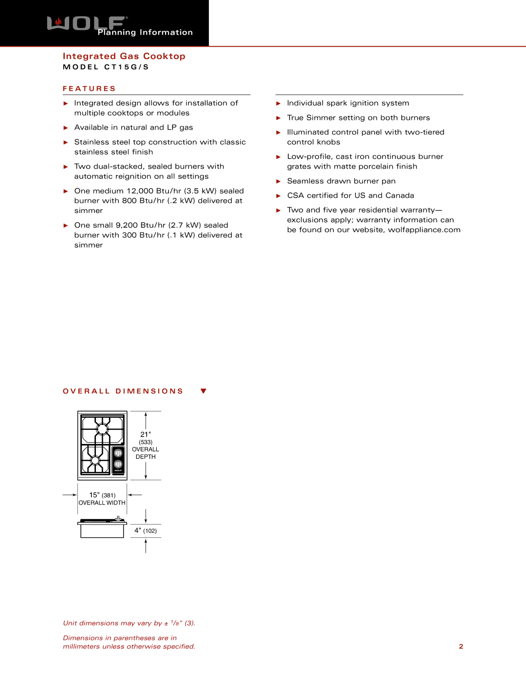 Wolf Appliance Company CT15G/S dimensions A T U R E S, E R a L L D I M E N S I O N S 