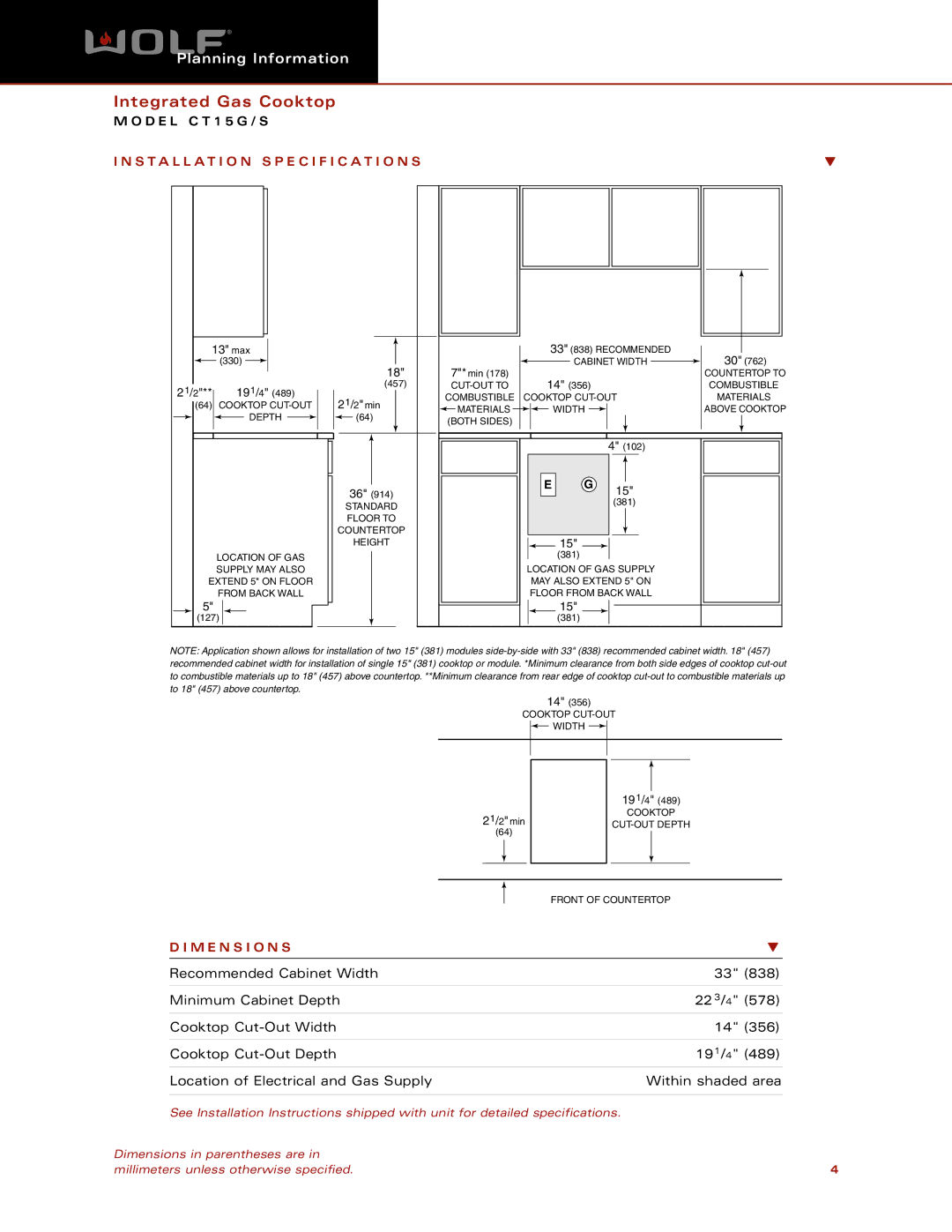 Wolf Appliance Company CT15G/S dimensions Installation Specification S, M E N S I O N S 