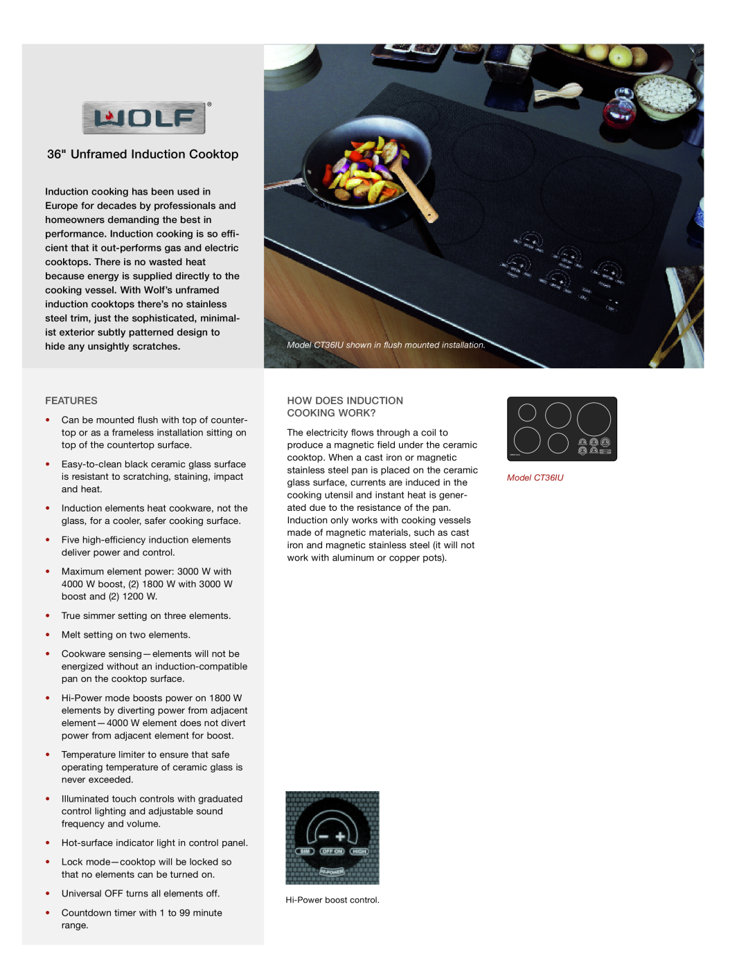 Wolf Appliance Company CT36IU manual Unframed Induction Cooktop, Features, How Does Induction Cooking Work? 