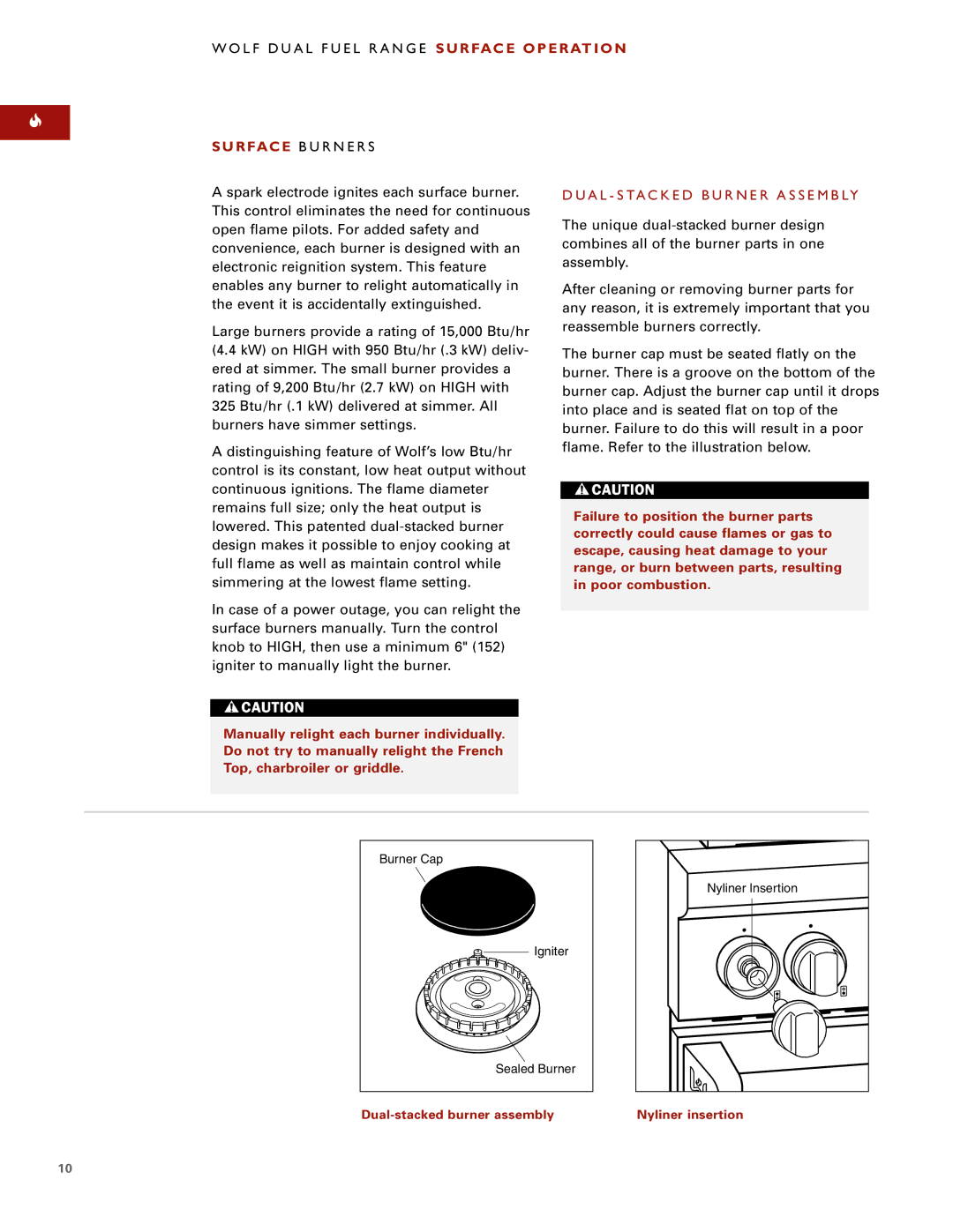 Wolf Appliance Company DF484CG manual Spark electrode ignites each surface burner 