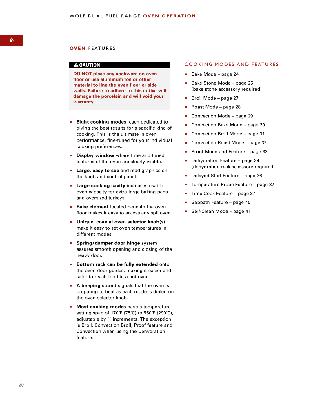 Wolf Appliance Company DF484CG manual Eight cooking modes, each dedicated to, Large cooking cavity increases usable 