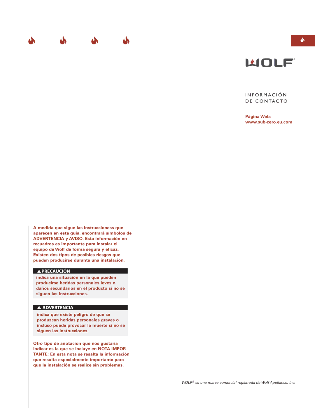 Wolf Appliance Company ICBIG15/S installation instructions F O R M AC I Ó N C O N TAC to, Precaución 