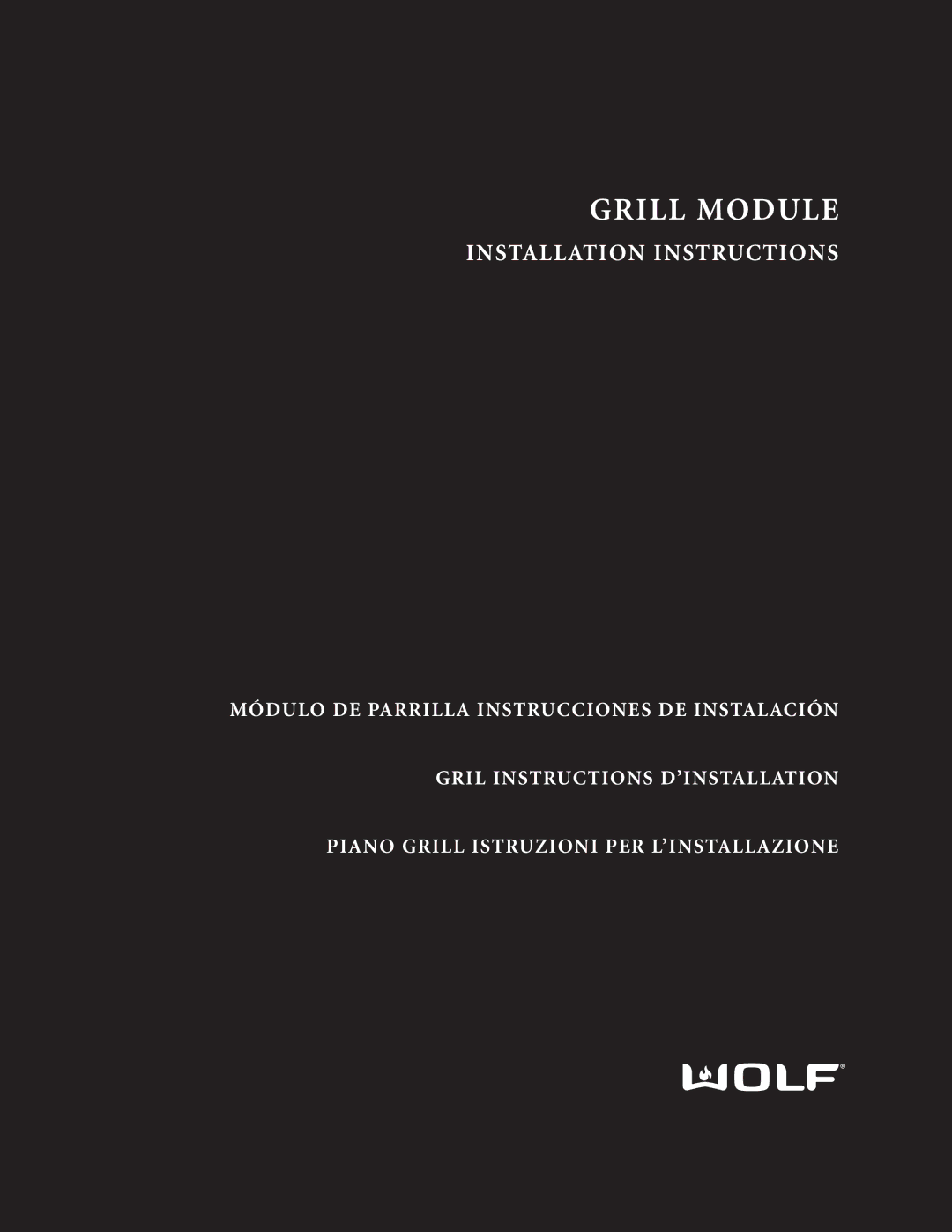 Wolf Appliance Company ICBIG15/S installation instructions Grill Modu LE 