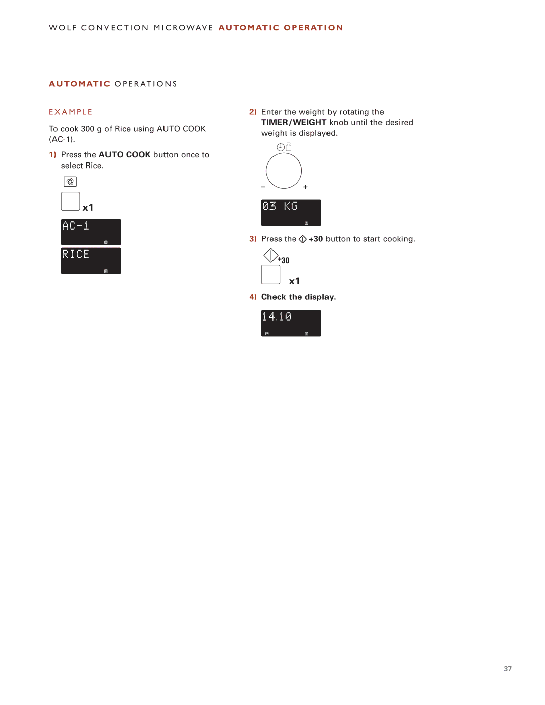 Wolf Appliance Company ICBMW30-230, ICBMW30-240 manual To M AT I C O P E R AT I O N, Check the display 