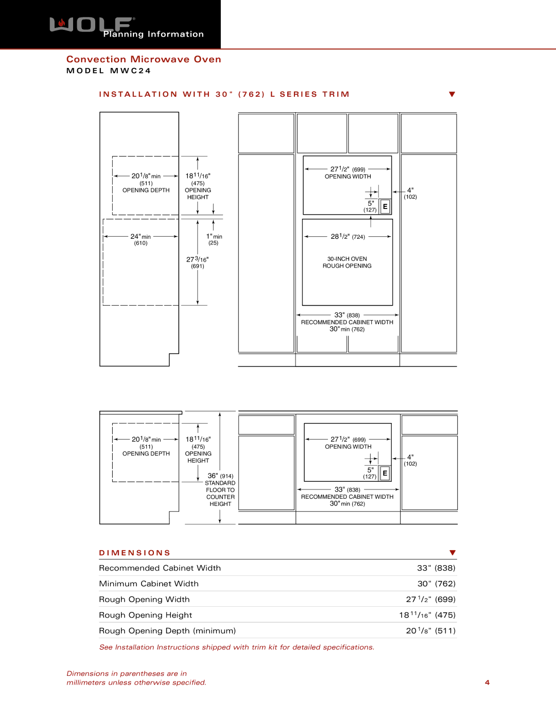 Wolf Appliance Company MWC24 dimensions Installation W I T H 3 0 7 6 2 L S E R I E S T R I M, M E N S I O N S 