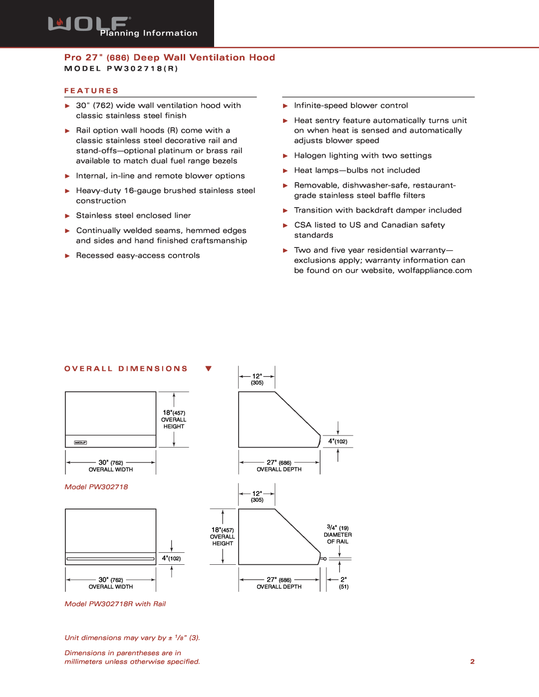 Wolf Appliance Company PW302718(R) dimensions Pro 27 686 Deep Wall Ventilation Hood, Planning Information, F E A T U R E S 