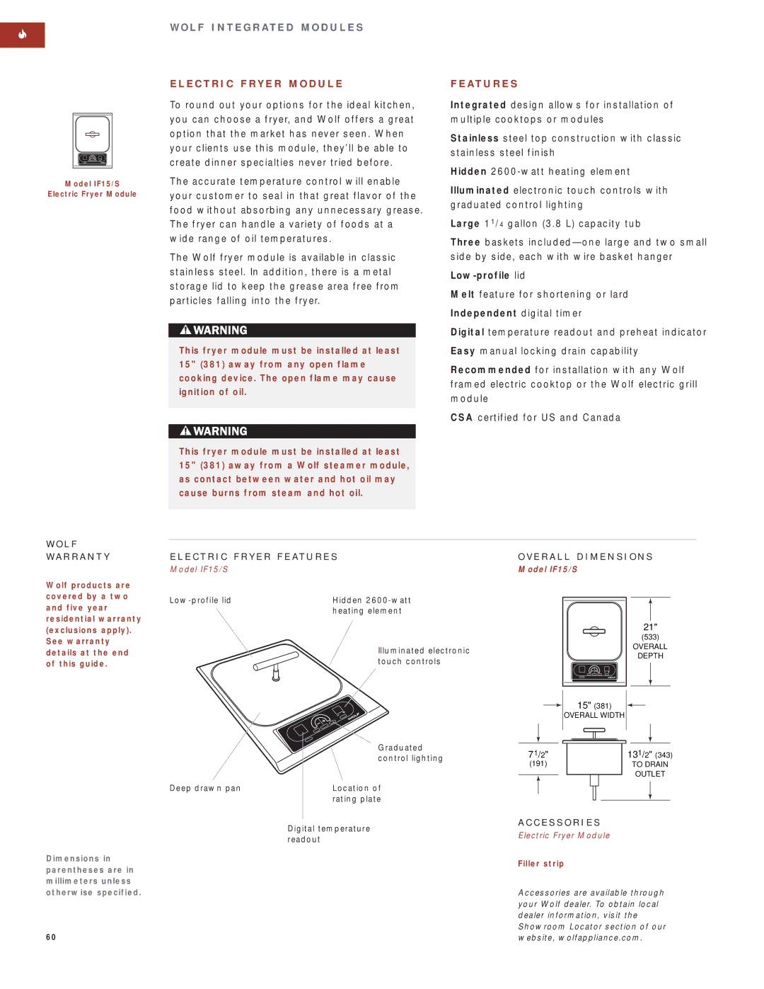 Wolf Appliance Company SO30F/S E C T R I C F R Y E R M O D U L E, E C T R I C F R Y E R F E a T U R E S, Model IF15/S 