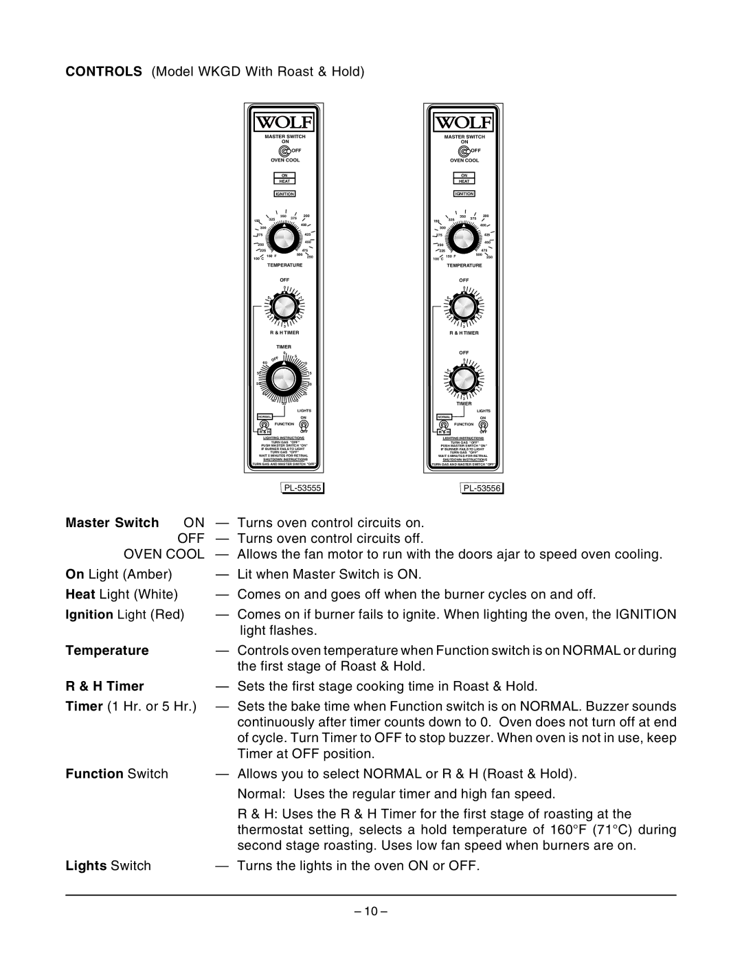 Wolf Appliance Company WKGD ML-126621 owner manual Temperature, Timer, Function Switch 