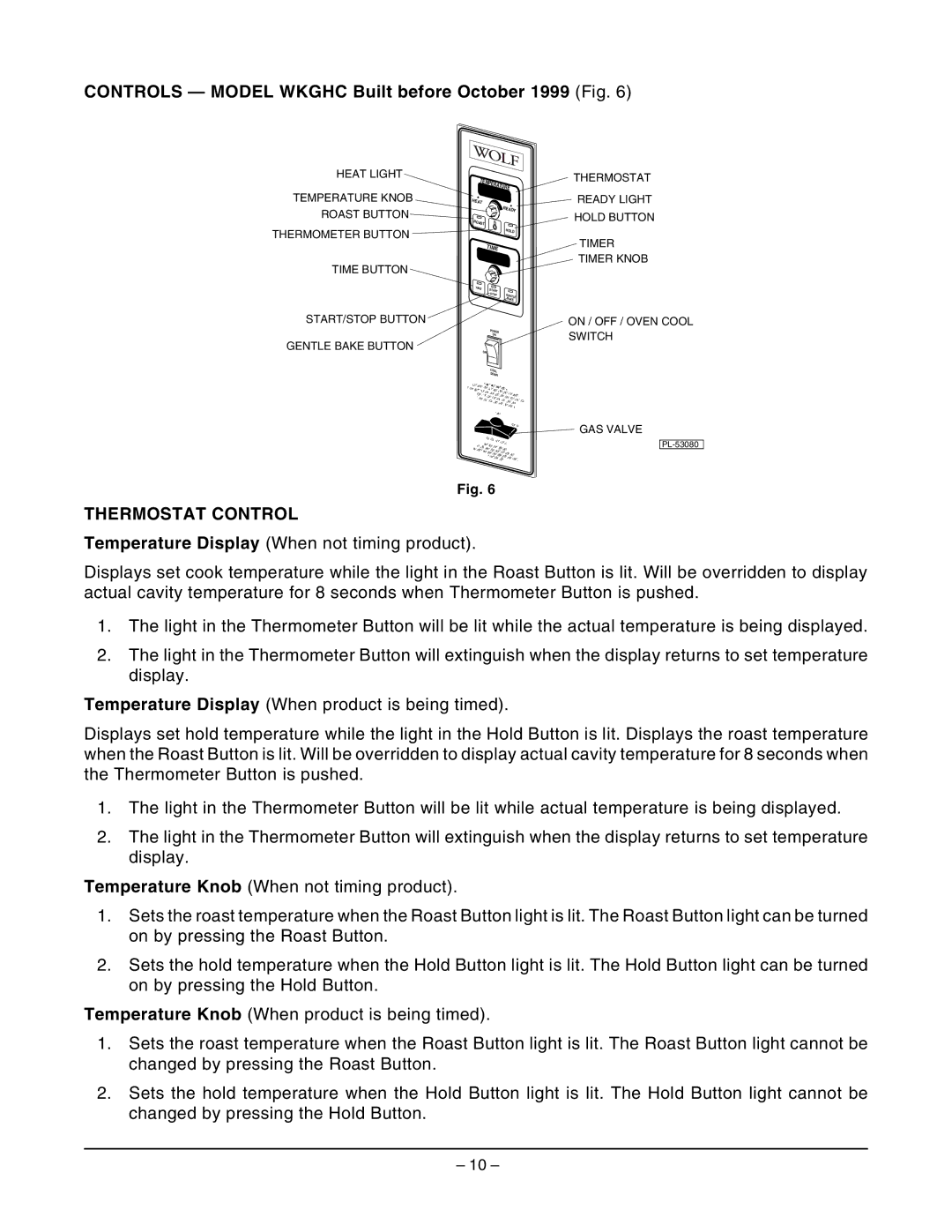 Wolf Appliance Company WKGHC ML-767590 owner manual Controls Model Wkghc Built before October 1999 Fig, Thermostat Control 