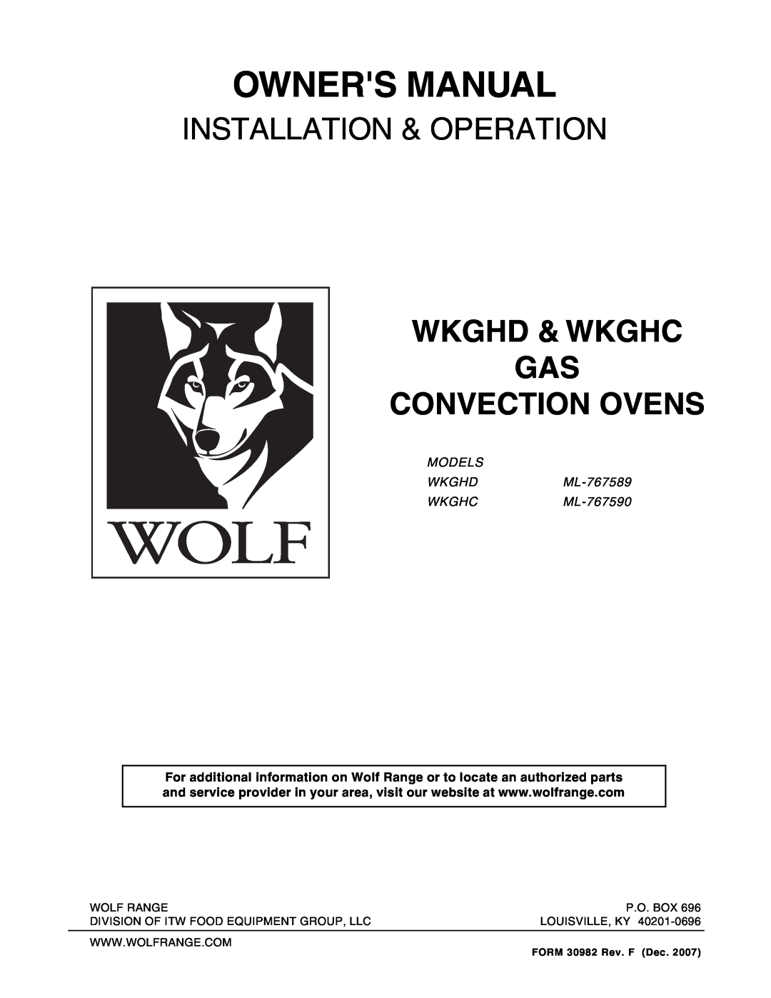Wolf Appliance Company WKGHD ML-767589 owner manual Installation & Operation, Wkghd & Wkghc Gas Convection Ovens 