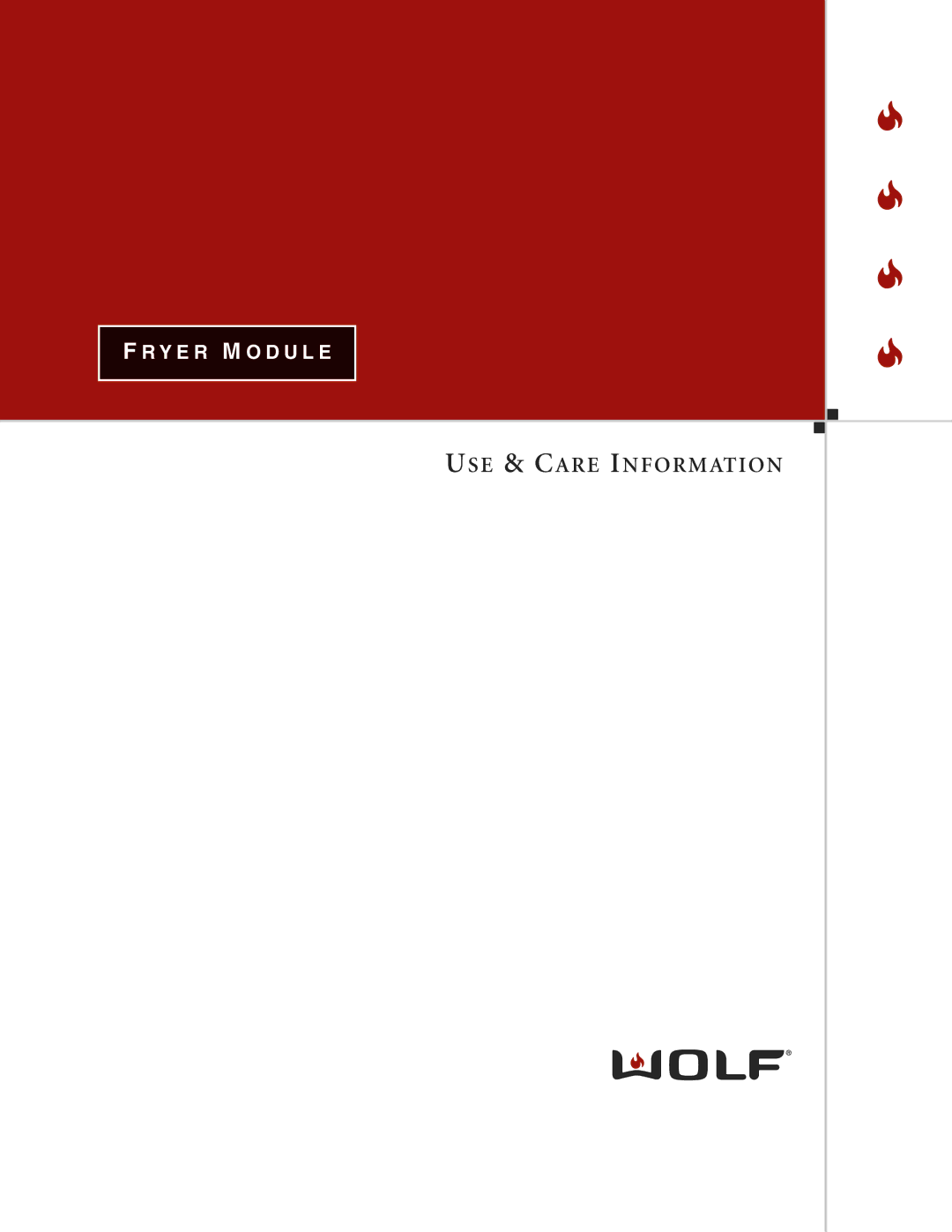 Wolf Appliance Company WOLF FRYER MODULE manual USE & Care Information 