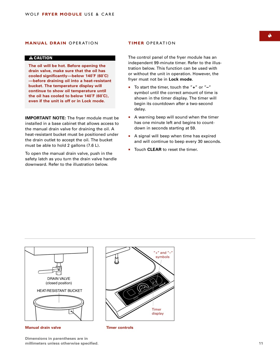 Wolf Appliance Company WOLF FRYER MODULE manual Manual Drain O P E R AT I O N Timer O P E R AT I O N 