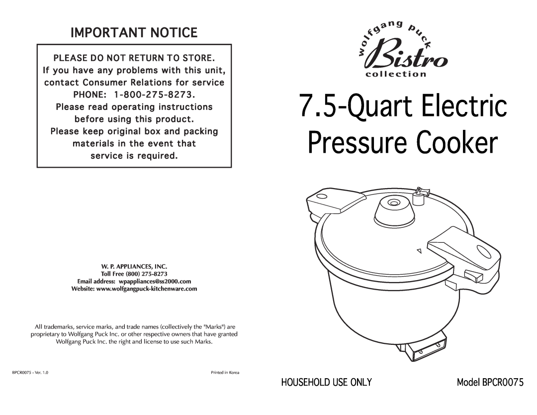 Wolf BPCR0075 manual Important Notice, Quart Electric Pressure Cooker 