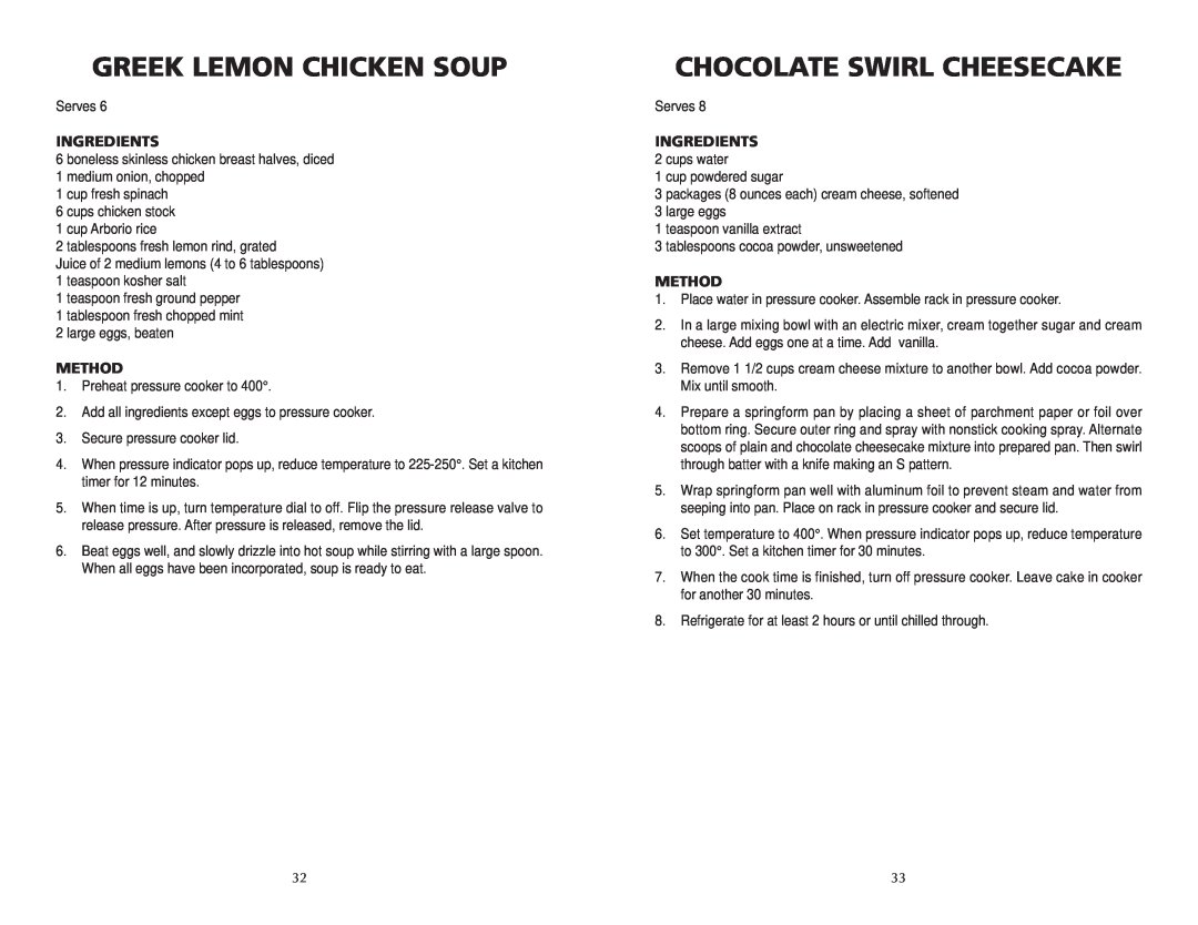 Wolf BPCR0075 manual Greek Lemon Chicken Soup, Chocolate Swirl Cheesecake, Ingredients, Method 