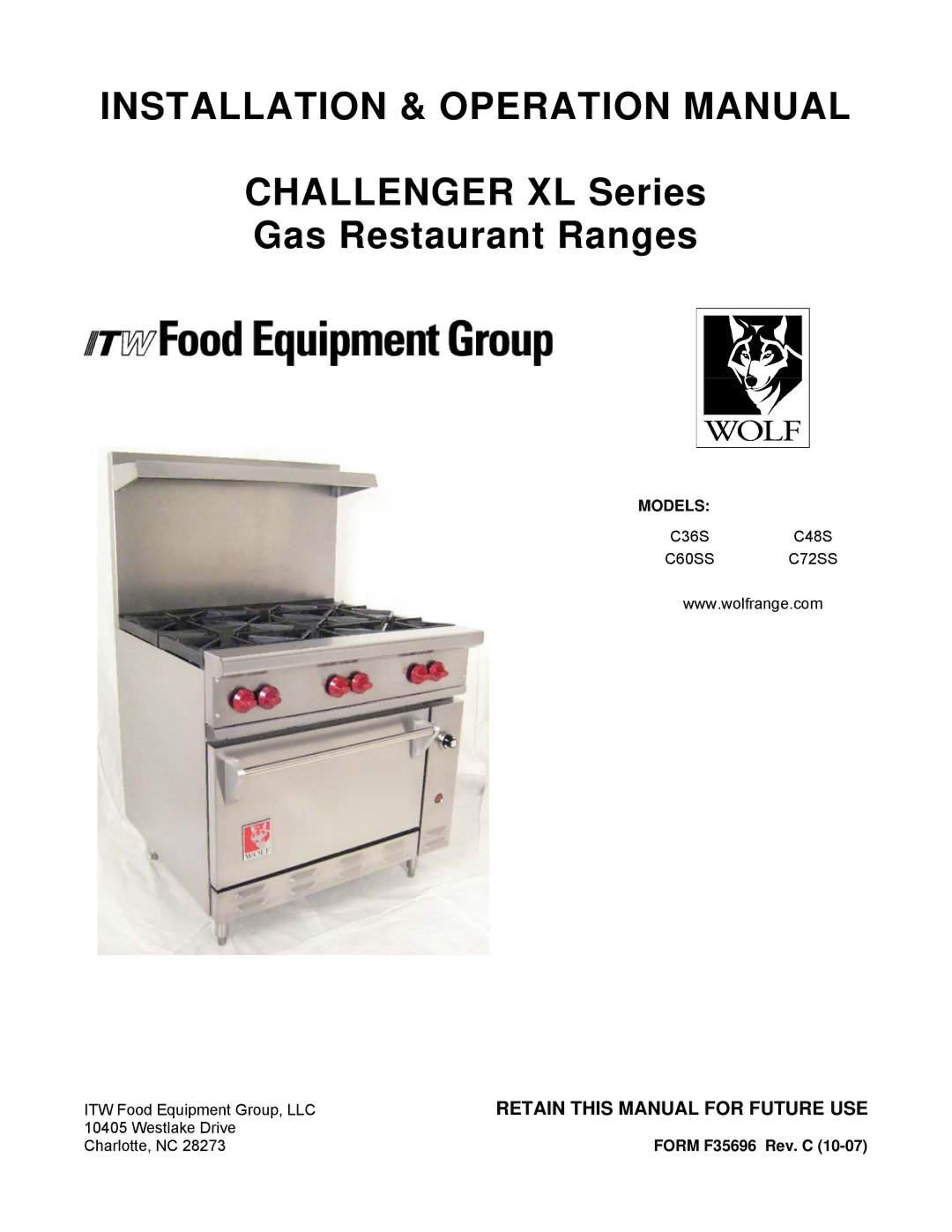 Wolf C72SS operation manual Challenger XL Series Gas Restaurant Ranges, Retain this Manual for Future USE 