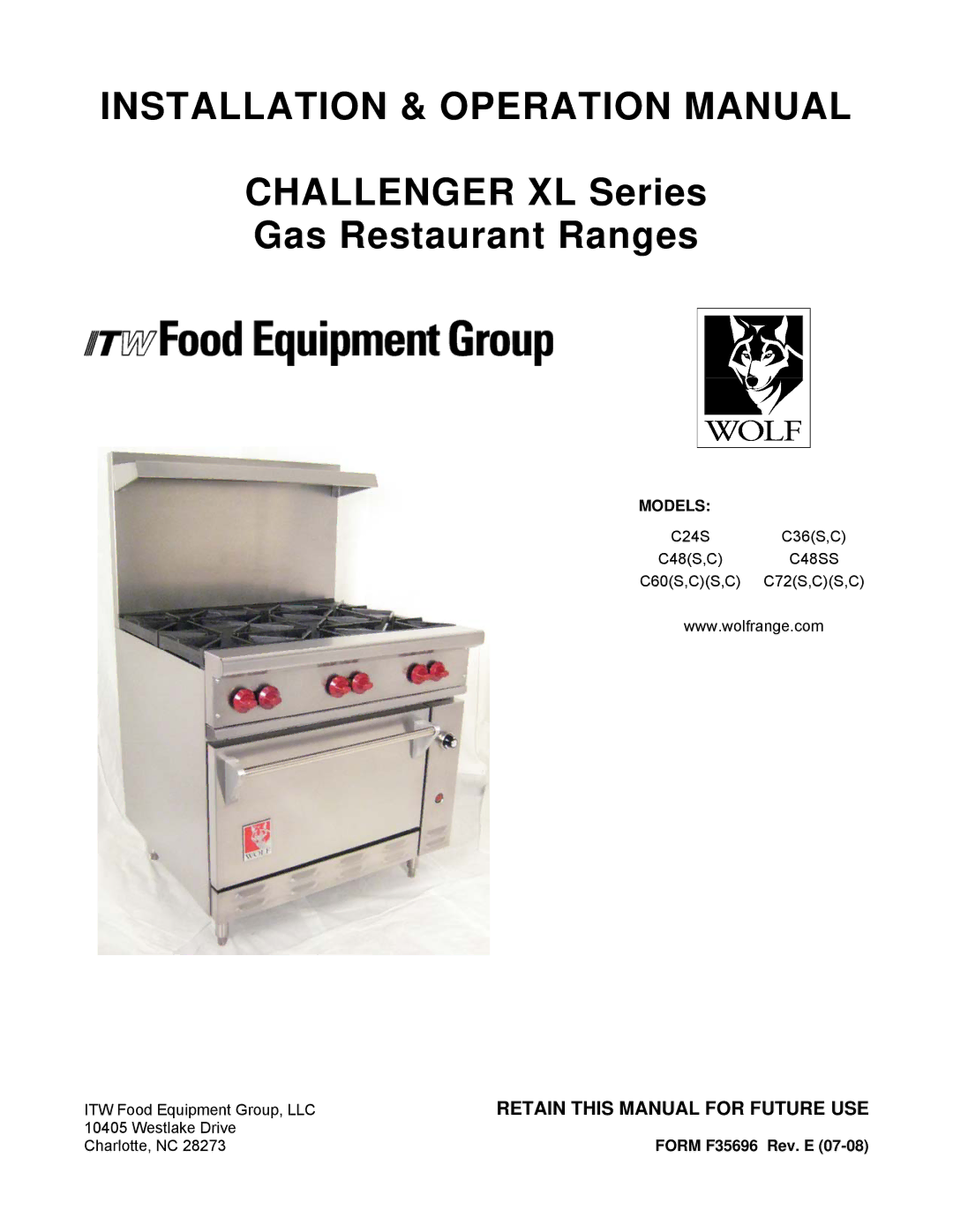 Wolf C72(S, C)(S, C36(S, C24S operation manual Challenger XL Series Gas Restaurant Ranges, Retain this Manual for Future USE 