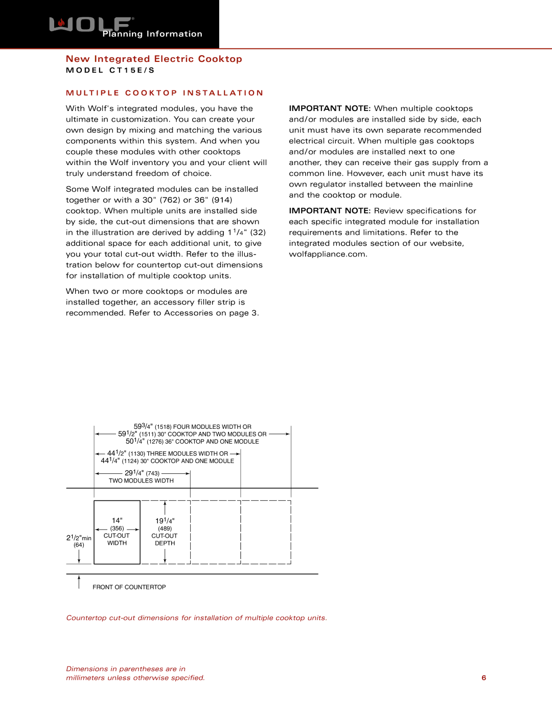 Wolf CT15E/S dimensions L T I P L E C O O K T O P Installation, 593/4 1518 Four Modules Width or 