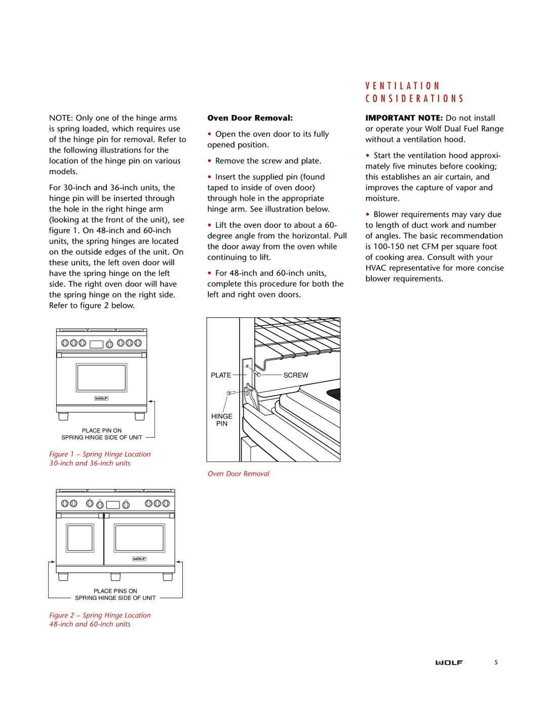 Wolf DUAL FUEL RANGES installation instructions N T I L a T I O N N S I D E R a T I O N S, Oven Door Removal 