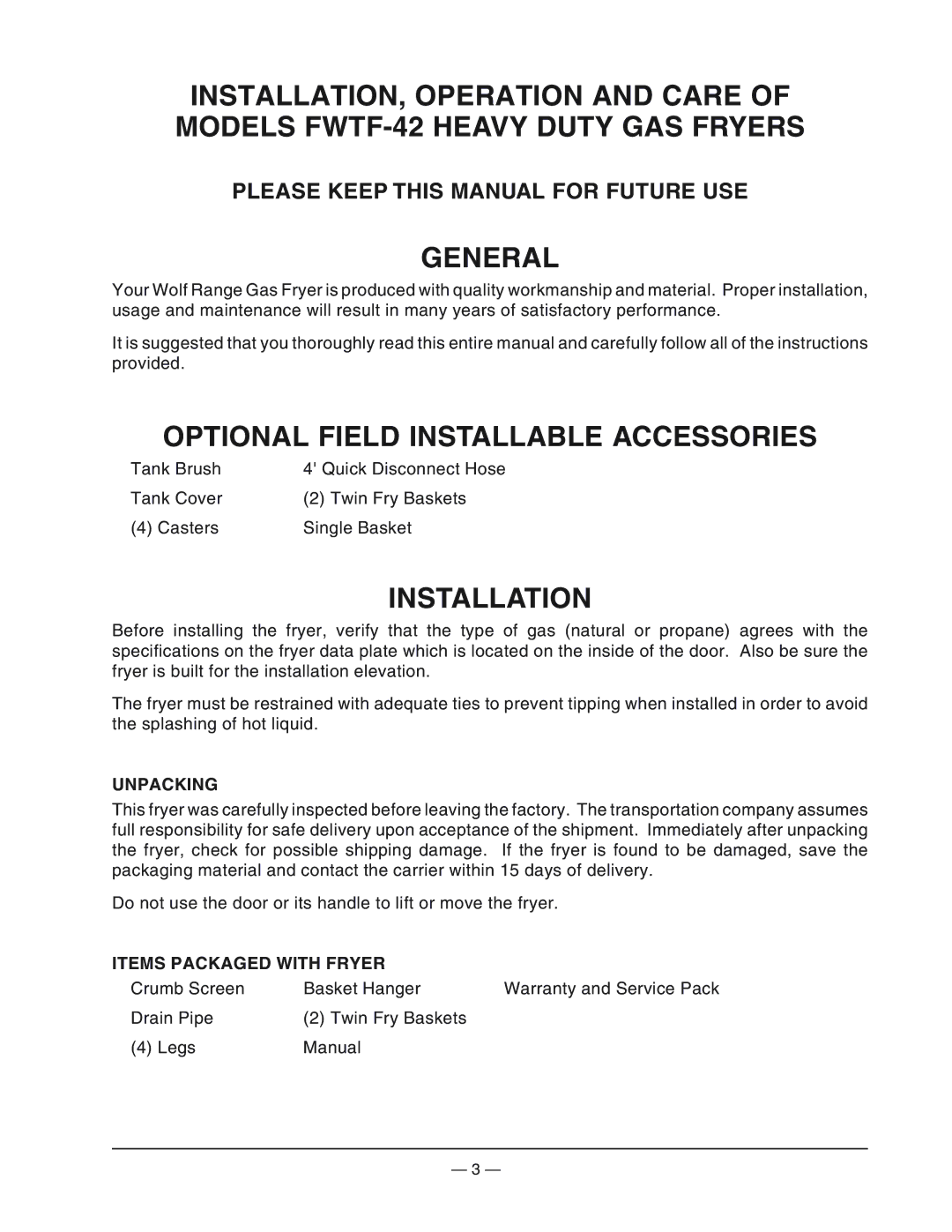 Wolf FWTF-42 General, Optional Field Installable Accessories, Installation, Unpacking, Items Packaged with Fryer 