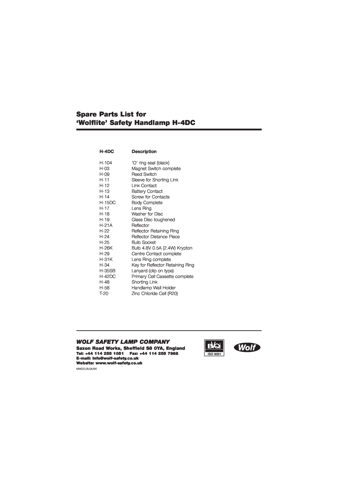Wolf Spare Parts List for, ‘Wolflite’ Safety Handlamp H-4DC, Description, Saxon Road Works, Sheffield S8 0YA, England 