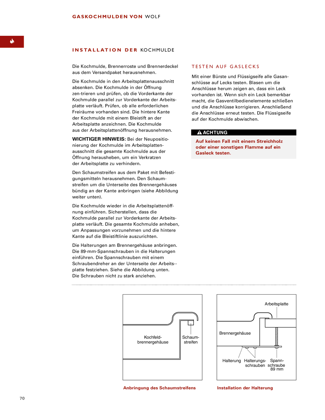 Wolf ICBCT15G installation instructions Gaskochmulden VON Wolf S TA L L AT I O N D E R Kochmulde, Testen AUF Gaslecks 