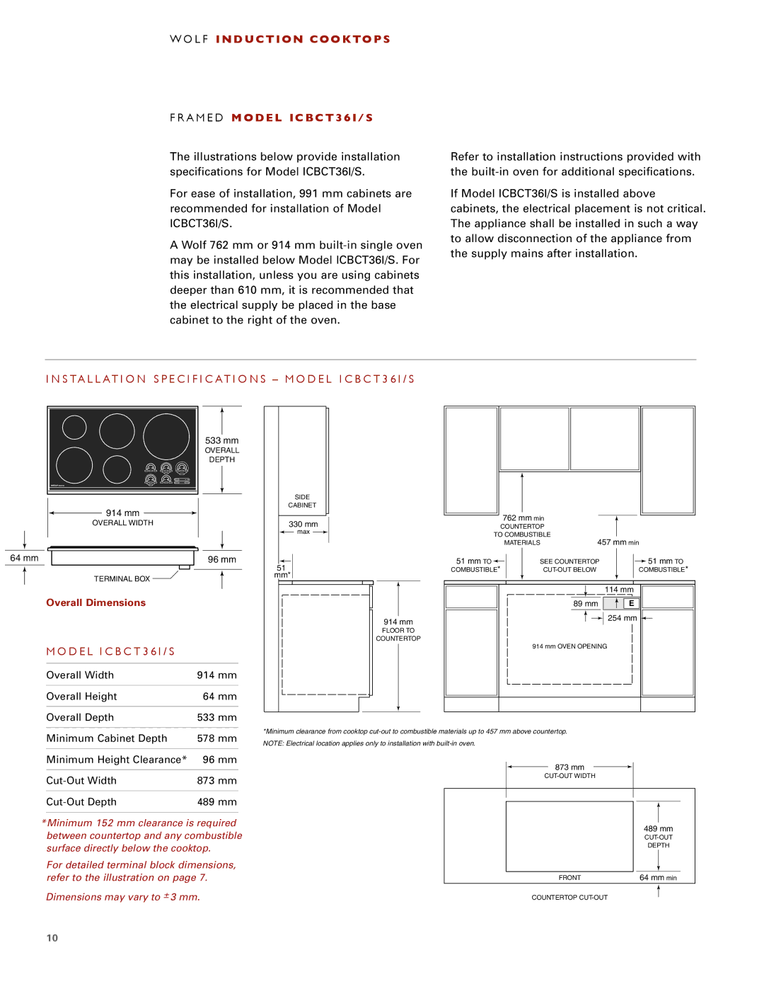 Wolf ICBCT30I D E L I C B C T 3 6 I / S, Minimum Cabinet Depth 578 mm Minimum Height Clearance 96 mm, Cut-Out Width 873 mm 