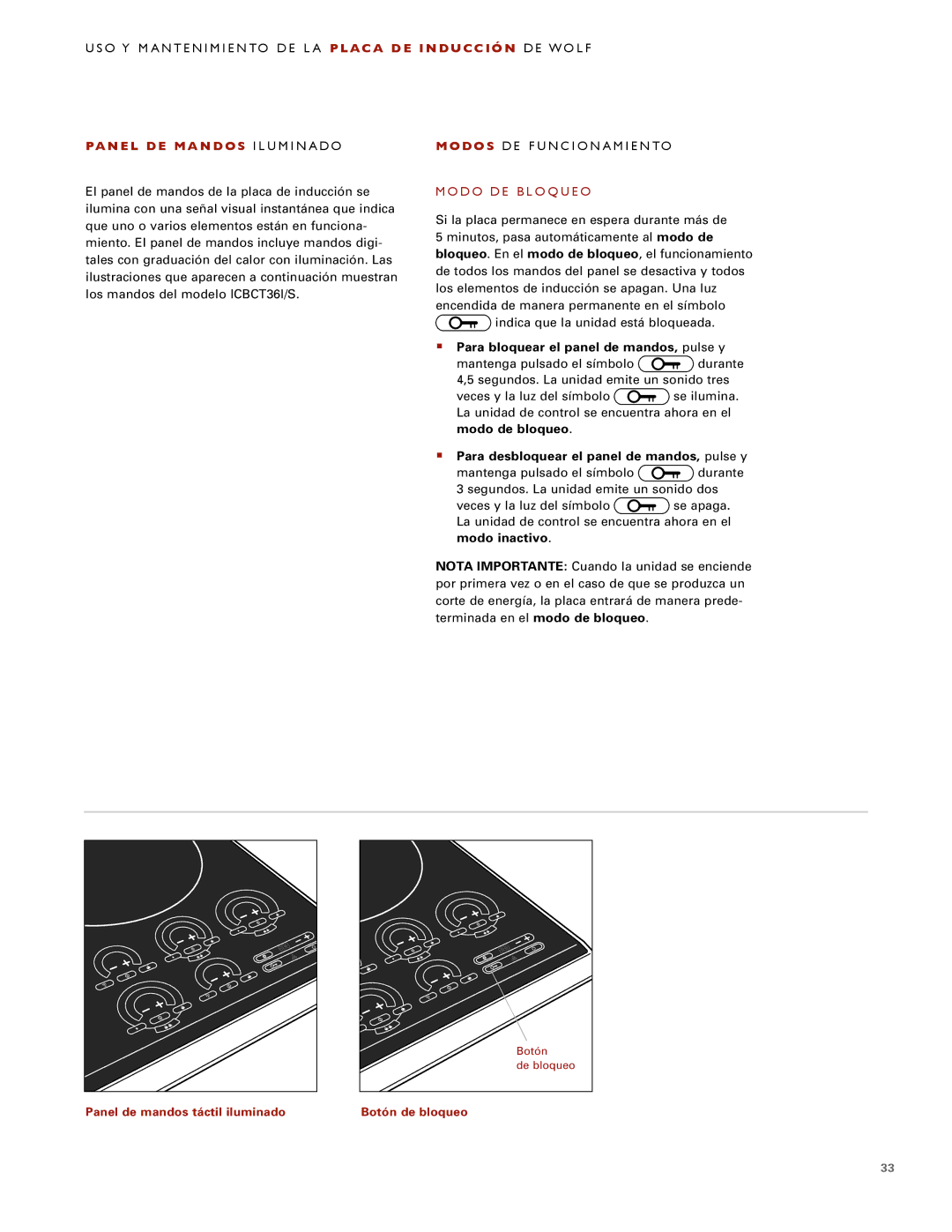 Wolf ICBCT30IU manual Panel DE Mandos I L U M I N a D O, Para bloquear el panel de mandos, pulse y 