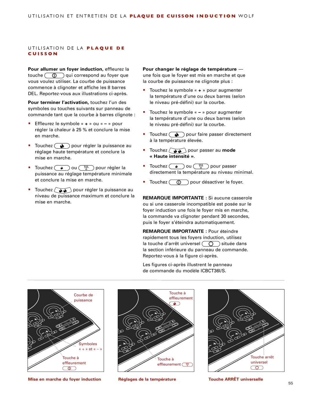 Wolf ICBCT30IU I L I S AT I O N D E L a P L a Q U E D E, Pour terminer l’activation, touchez l’un des, « Haute intensité » 