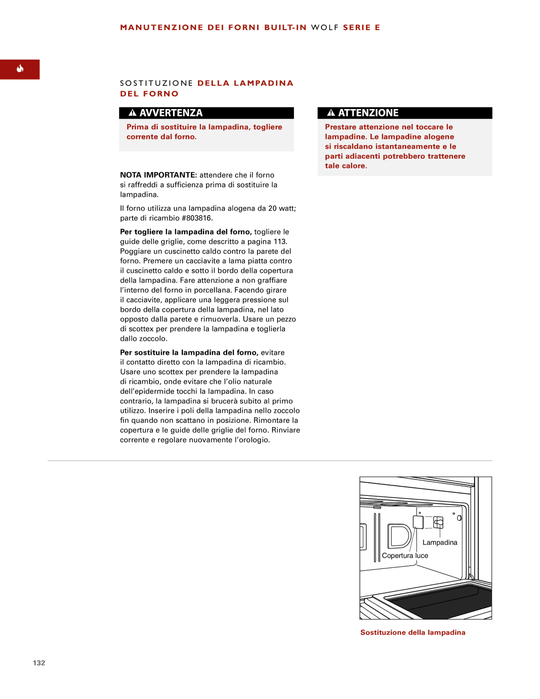 Wolf ICBSO30-2U/S manual Manutenzione DEI Forni BUILT- in W O L F Serie E, S T I T U Z I O N E Della Lampadina, DEL Forno 