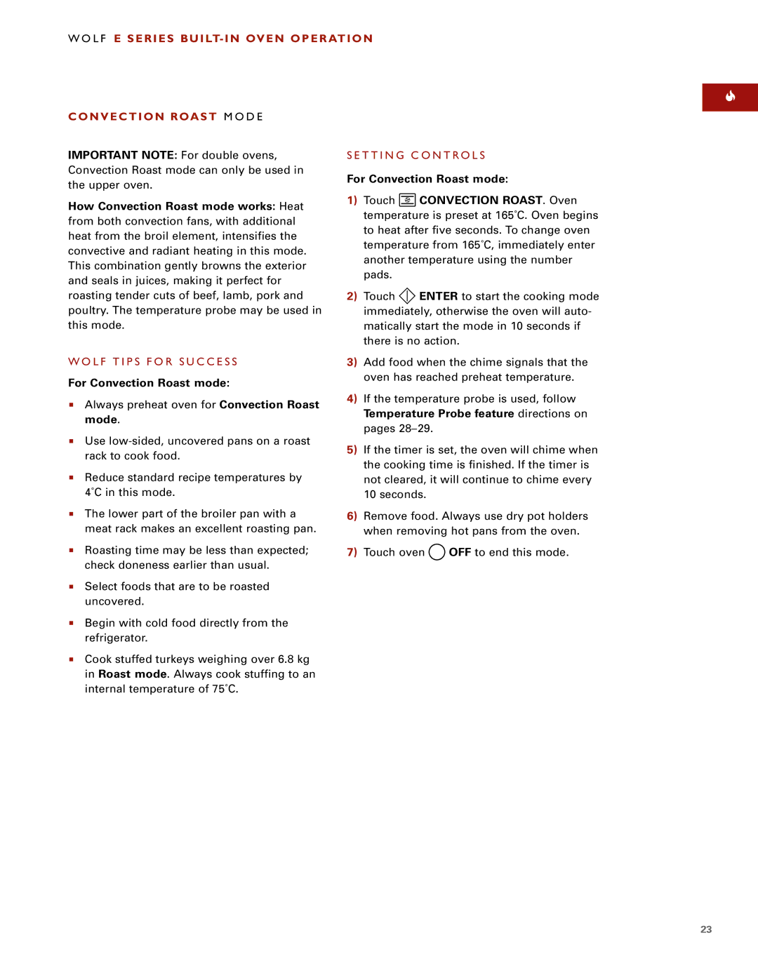 Wolf ICBSO30-2F/S, ICBSO30-2U/S For Convection Roast mode, How Convection Roast mode works Heat, Convection ROAST. Oven 