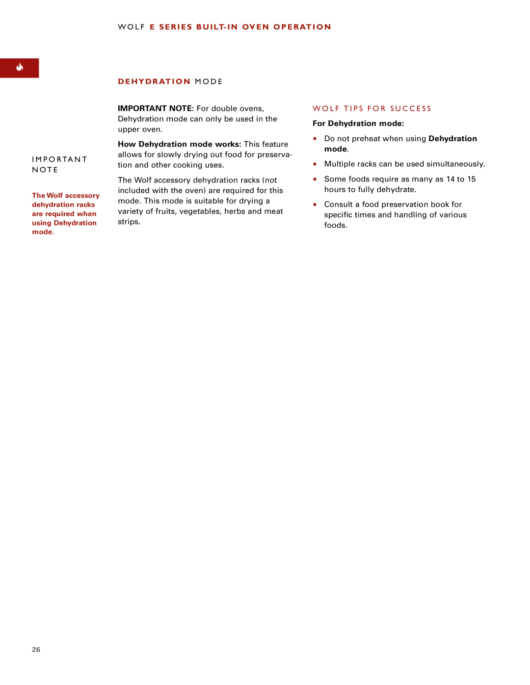 Wolf ICBSO30-2U/S, ICBSO30-2F/S manual For Dehydration mode, How Dehydration mode works This feature, Mode 