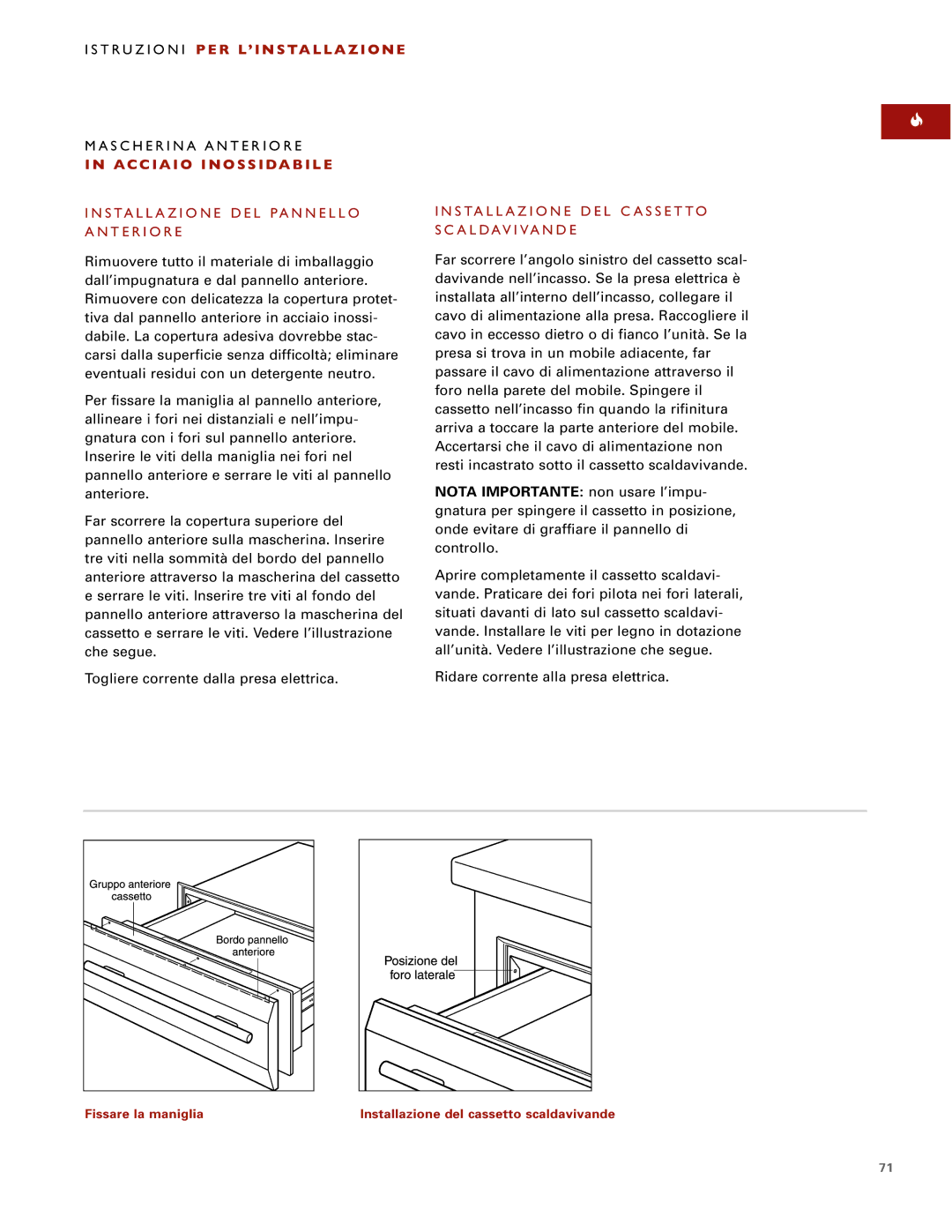 Wolf ICBWWD30 installation instructions Installazione DEL Pannello Anteriore, Installazione DEL Cassetto Scaldavivande 