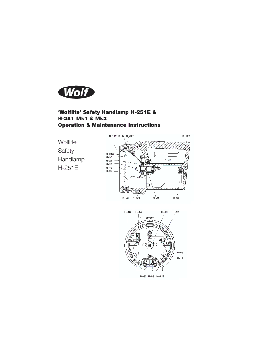 Wolf MK2, H-251E, MK1 manual Wolflite Safety Handlamp 251E, 18Y H-17 H-31YH-15Y 21A 104 62 H-63 H-41E 