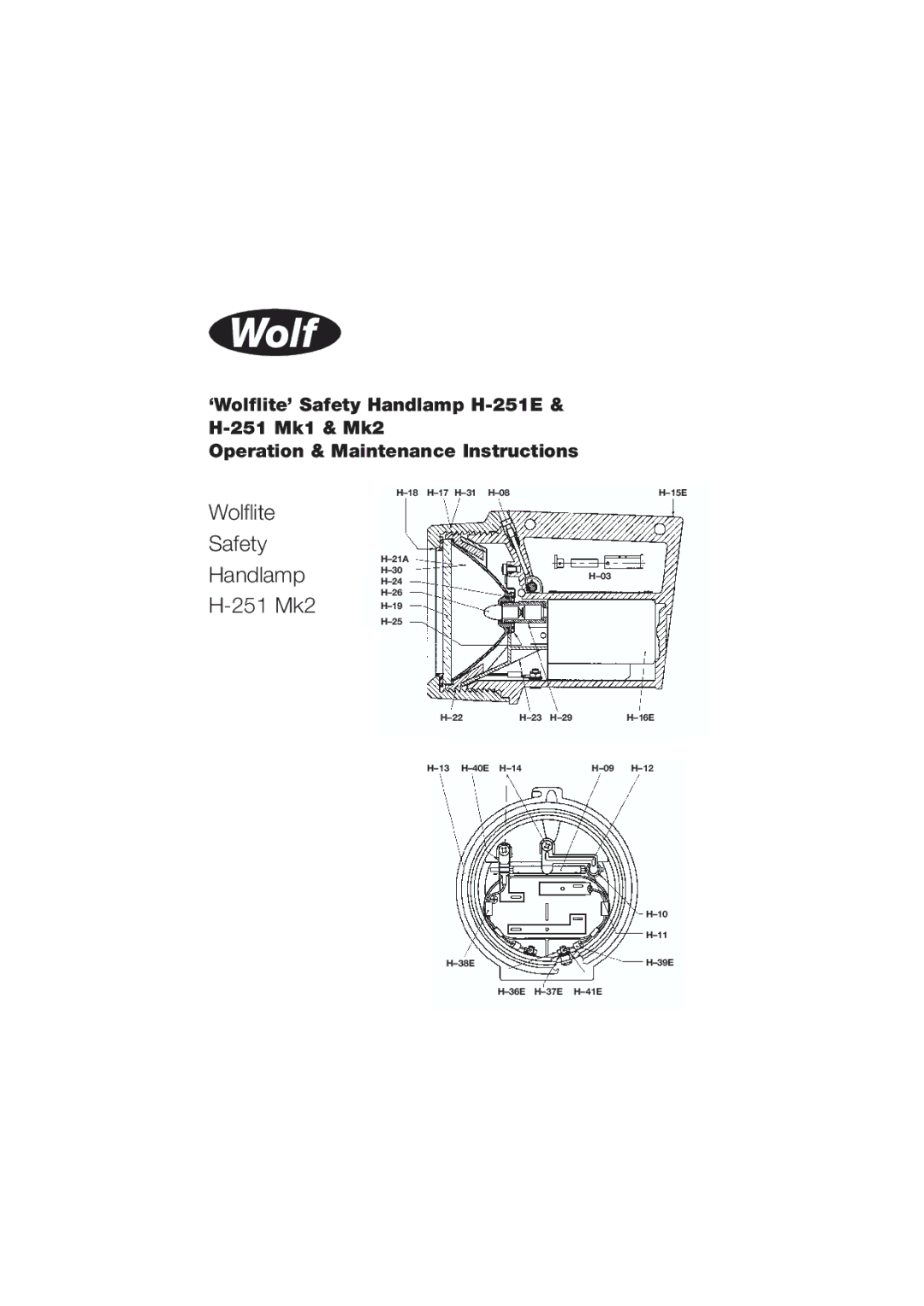 Wolf H-251E, MK2, MK1 manual Wolflite Safety Handlamp 251 Mk2 