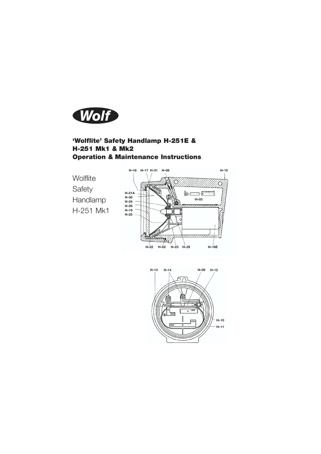 Wolf MK2, H-251E, MK1 manual Wolflite Safety, Handlamp 251 Mk1, 17 H-31 21A, 02 H-23 H-29 16E 