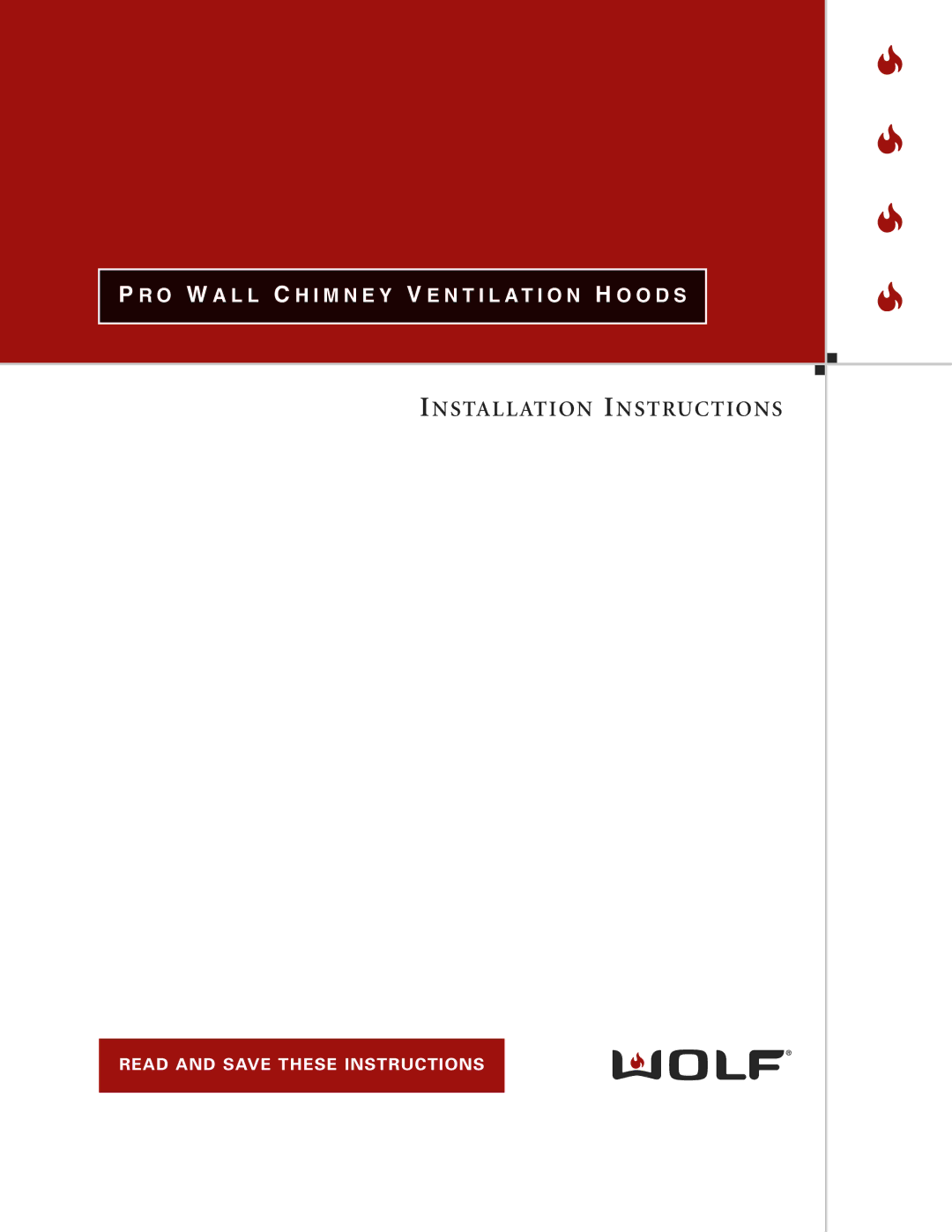 Wolf Pro Wall installation instructions Installation Instructions 