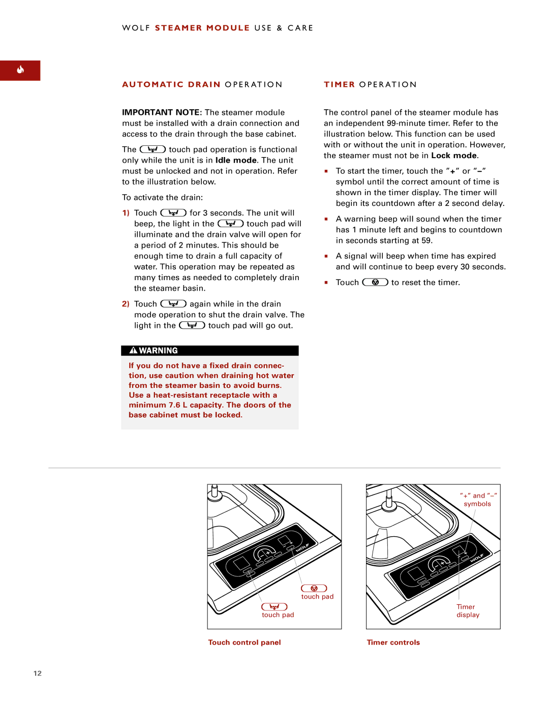 Wolf manual L F Steamer Module U S E & C a R E, Automatic Drain O P E R AT I O N Timer O P E R AT I O N 