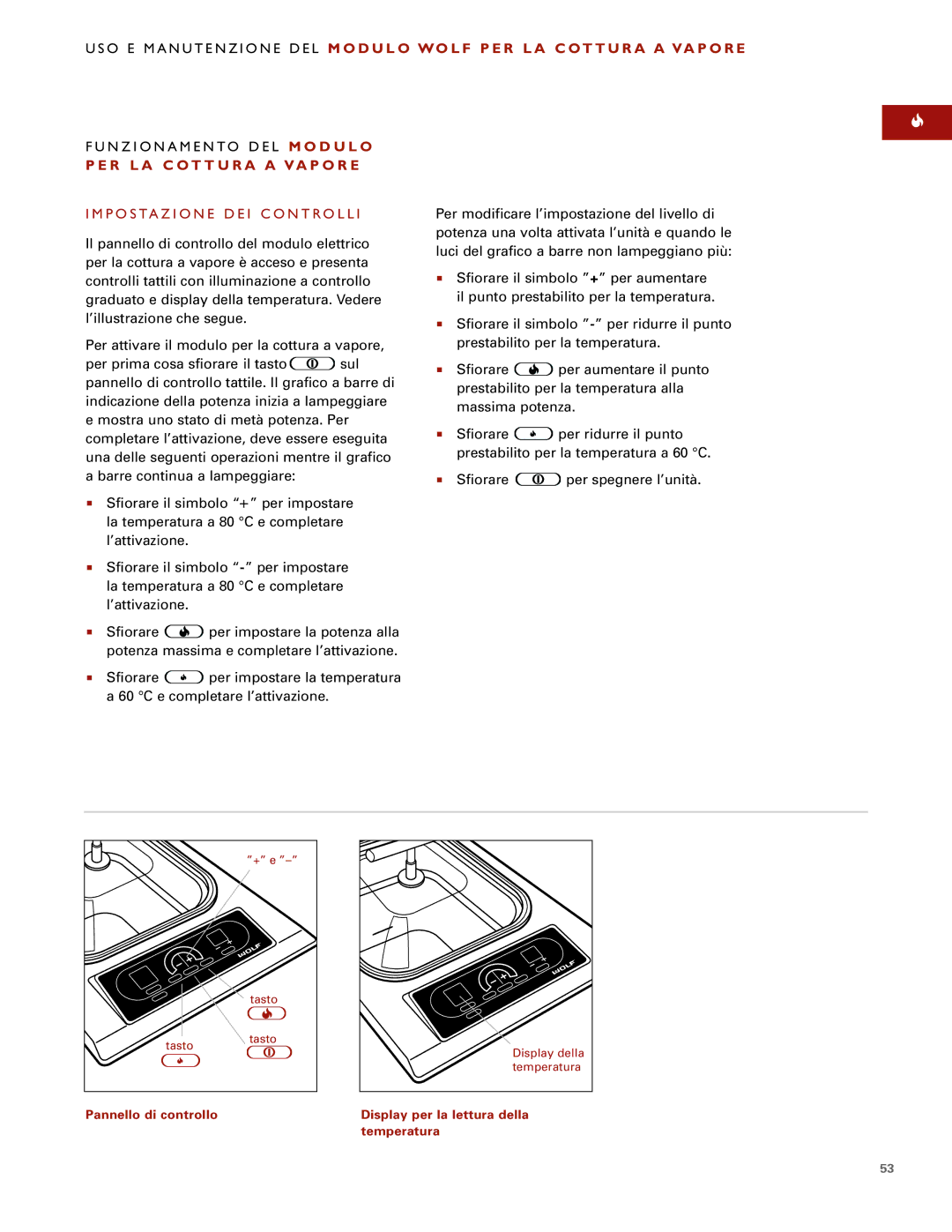 Wolf Steamer manual P O S Ta Z I O N E D E I C O N T Ro L L 