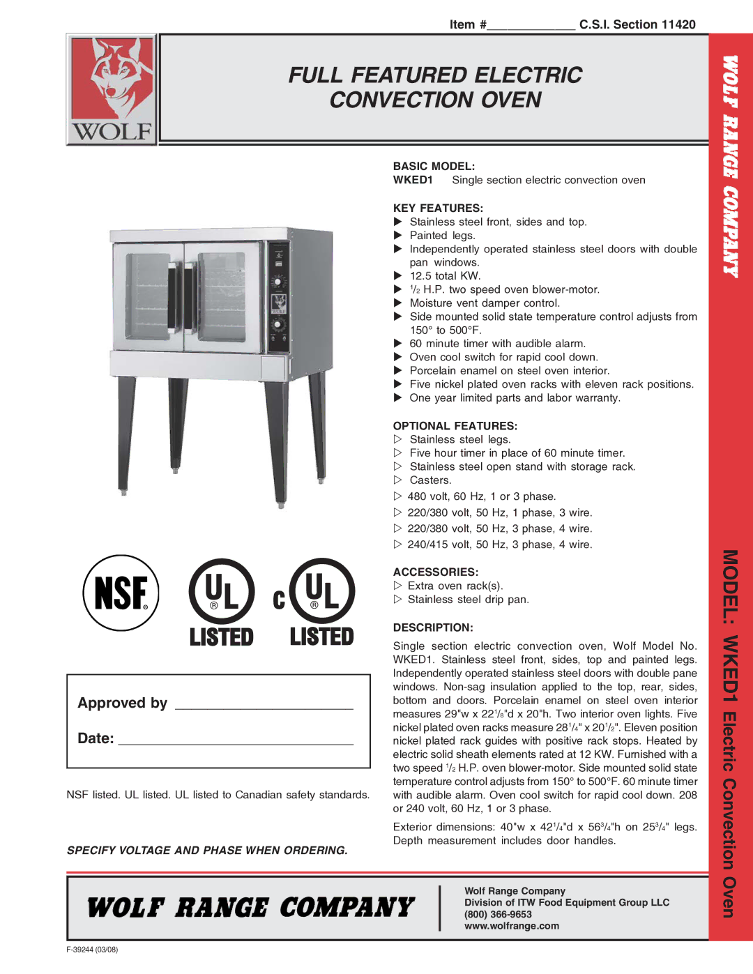 Wolf WKED1 warranty Full Featured Electric Convection Oven, Approved by Date, Specify Voltage and Phase When Ordering 