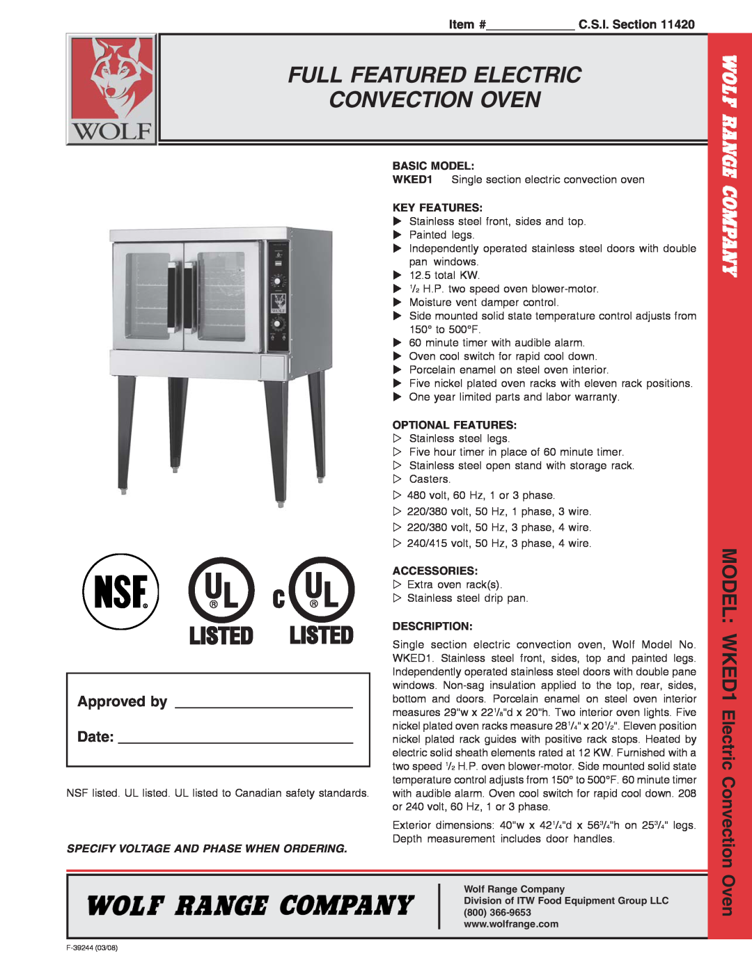 Wolf warranty Full Featured Electric Convection Oven, MODEL WKED1 Electric Convection, Approved by Date 