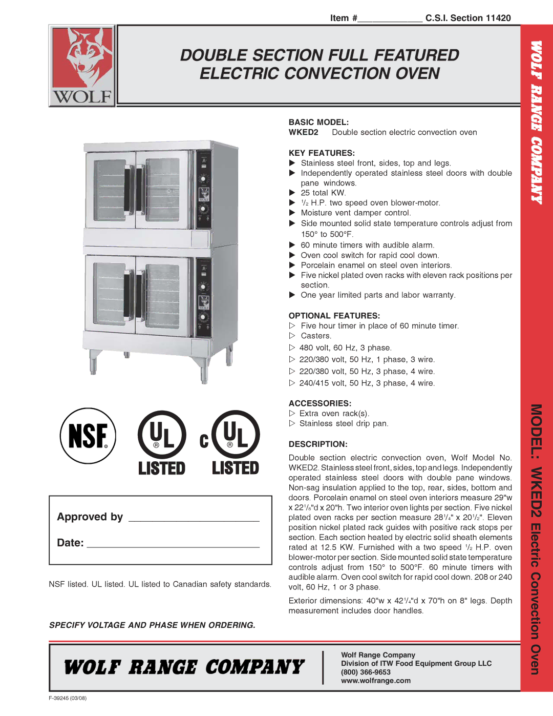 Wolf warranty Double Section Full Featured Electric Convection Oven, Model WKED2 Electric Convection, Approved by Date 