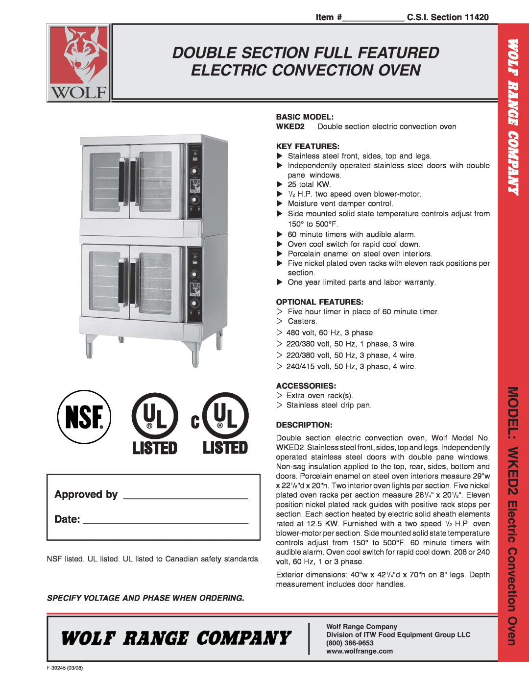Wolf warranty Double Section Full Featured Electric Convection Oven, MODEL WKED2 Electric Convection, Approved by Date 