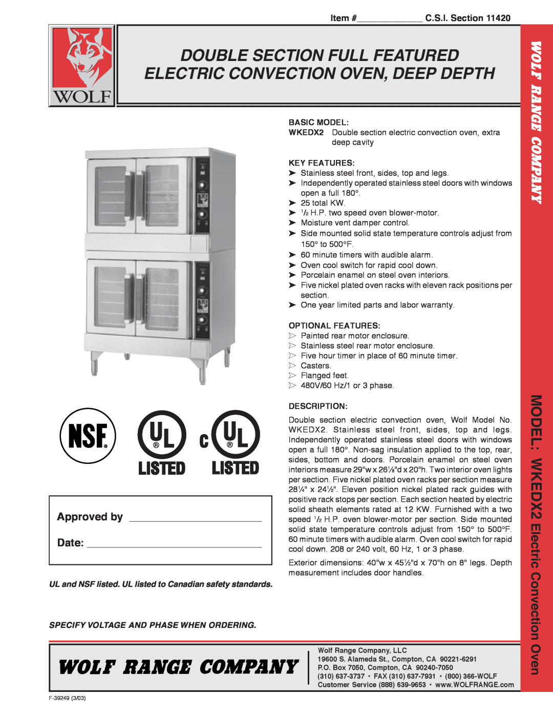 Wolf warranty Double Section Full Featured Electric Convection Oven, Deep Depth, MODEL WKEDX2, Approved by Date 