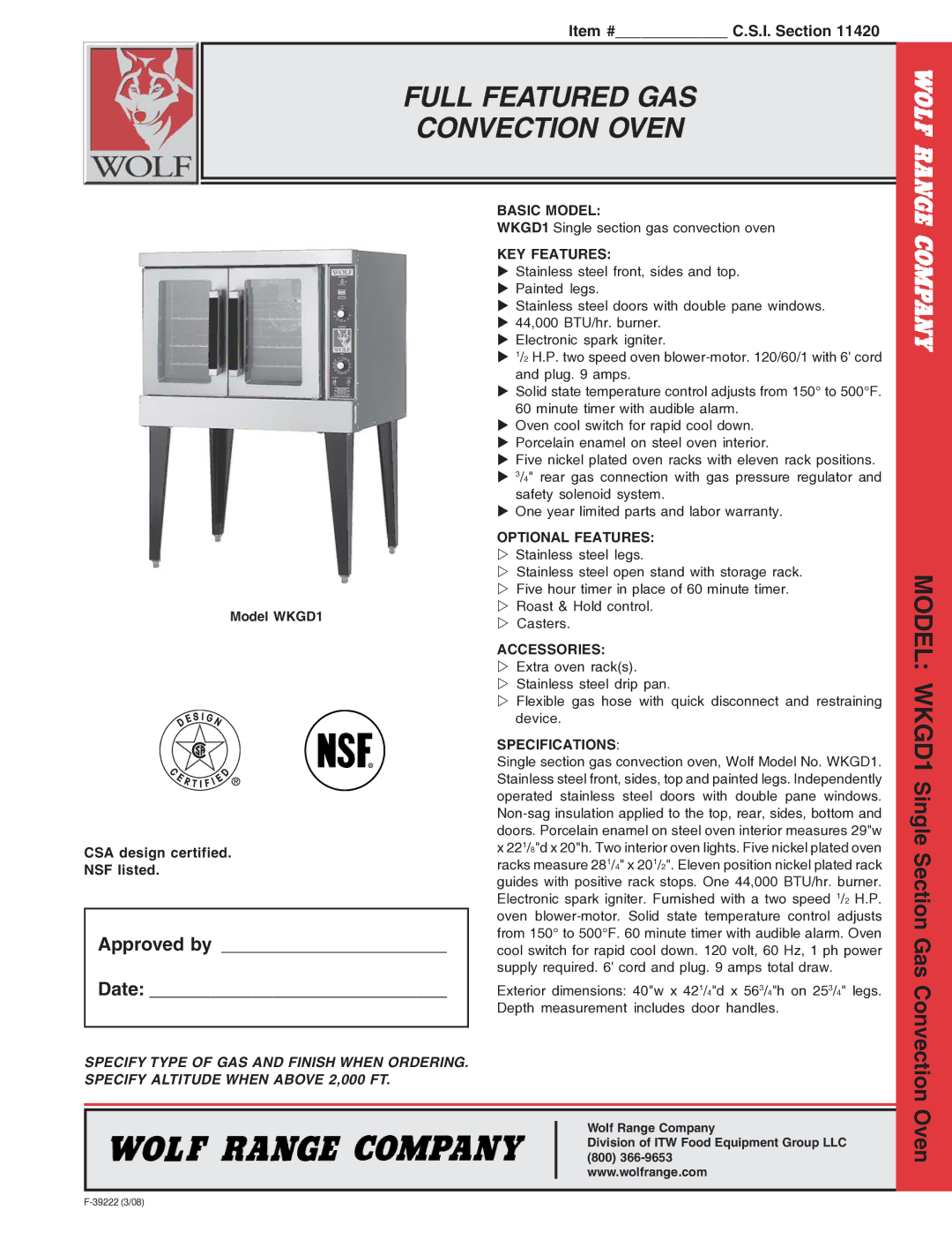 Wolf warranty Full Featured GAS Convection Oven, Model WKGD1 Single Section Gas Convection, Approved by Date 