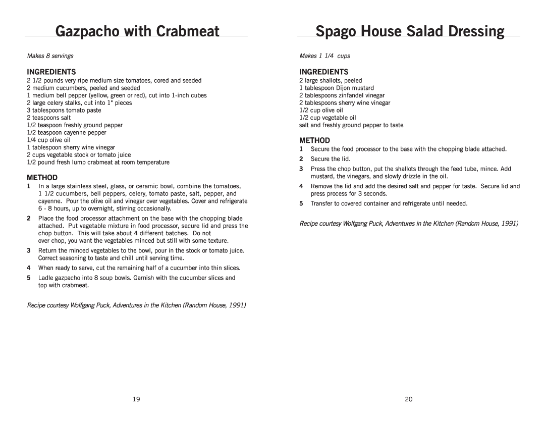 Wolfgang Puck BBLFP001 Gazpacho with Crabmeat, Spago House Salad Dressing, Ingredients, Method, Makes 8 servings 